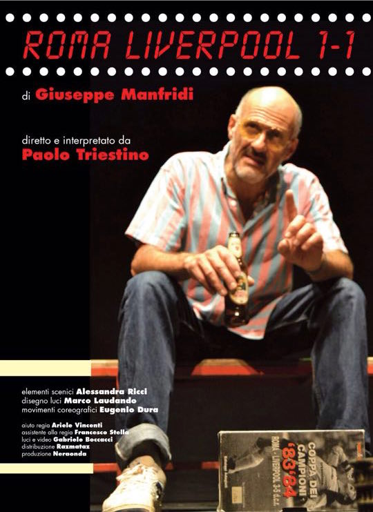 Anzio, Paolo Triestino al Teatro Uniko in “Roma-Liverpool 1-1” paolotriestino