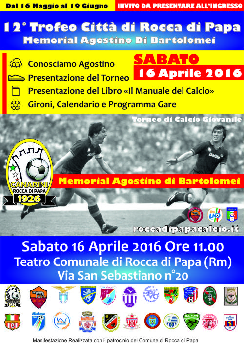 12° Trofeo Città di Rocca di Papa, Memorial Agostino Di Bartolomei eventoagoroccadipapa