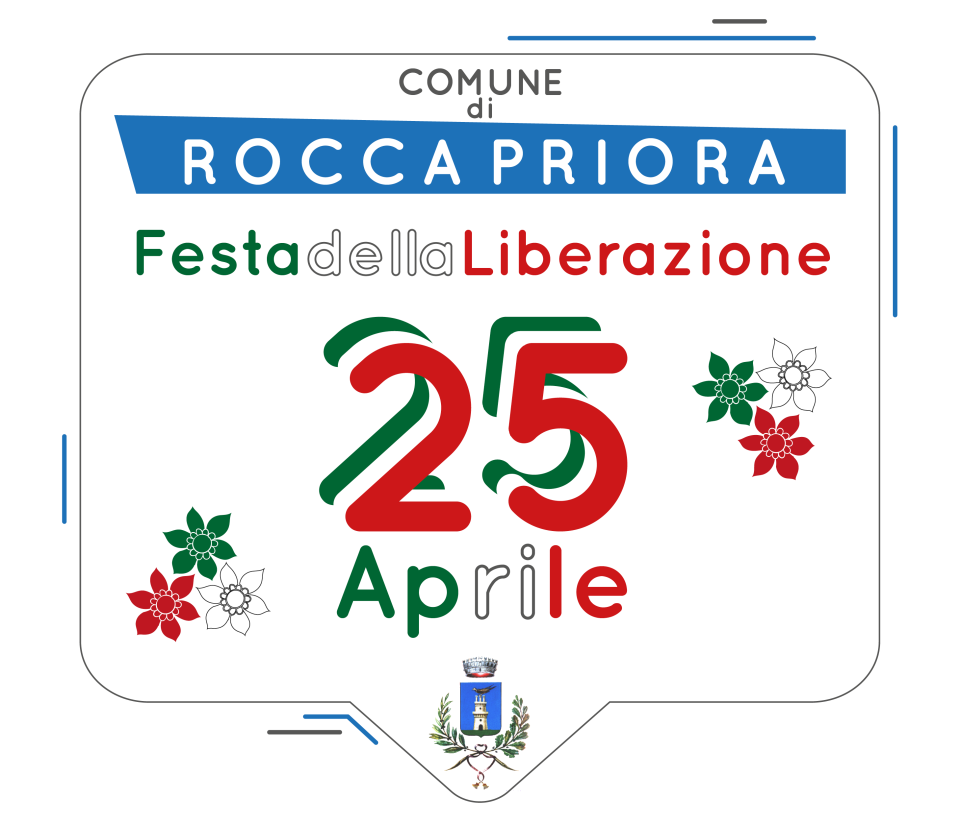 Il 25 Aprile, Festa della Liberazione sul nostro territorio 25aprileroccapriora