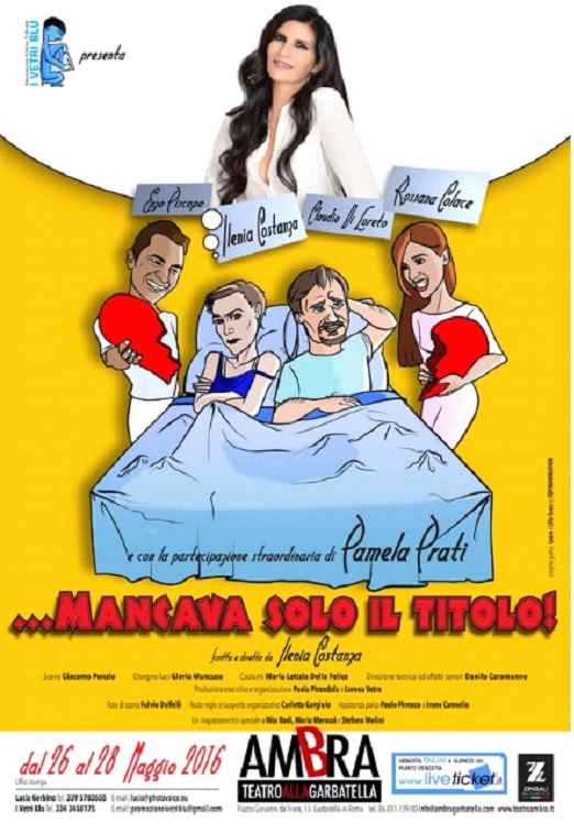 In scena… Mancava solo il titolo! al teatro Ambra di Garbatella mancavasoloiltitolo