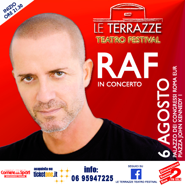 Il 6 agosto Raf in concerto a Roma