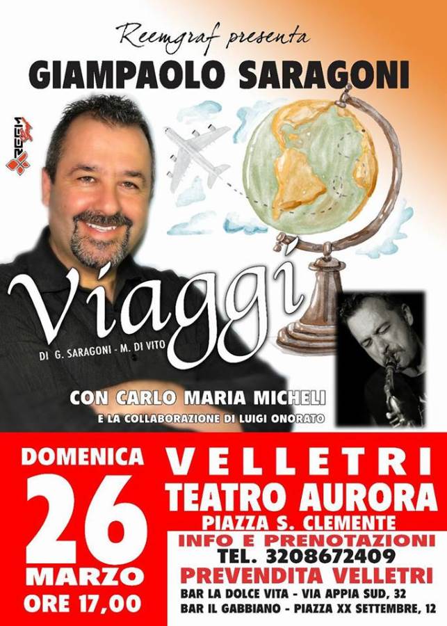 Saragoni al Teatro Aurora di Velletri con Viaggi locandina
