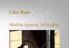 Nostra signora Solitudine di Lina Raus, raccontato da Raffaello Utzeri raus