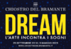 Dream: “l’arte incontra i sogni” al Chiostro del Bramante