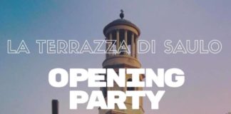 Opening Party alla Terrazza di Saulo terrazzasaulo