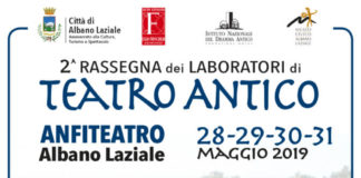 Ad Albano la 2^ Rassegna dei Laboratori di Teatro Antico teatro_antico_19