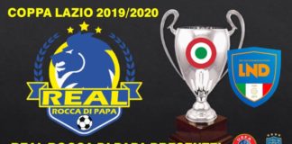 Coppa Lazio 2019/2020, presente il Real Rocca di Papa coppa_lazio
