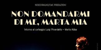 A Velletri in scena Non domandarmi di me, Marta mia locandina