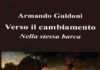 Esce Verso il cambiamento, nella stessa barca di Guidoni guidoni_cambiamento