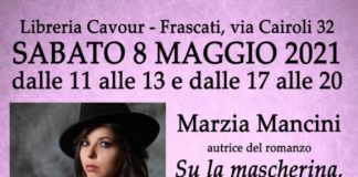 Su la mascherina, giù la maschera, firmacopie di Marzia Mancini sabato 8 maggio firmacopie_mancini