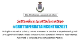 Martedì 21 settembre terzo appuntamento con GrottaferrataIncontra