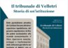 Pubblicata la ricerca di Romani e Coronas “Il tribunale di Velletri. Storia di un’istituzione” tribunalevelletri