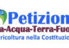 Agricoltura nella Costituzione, al via la petizione “Aria-Acqua-Terra-Fuoco” petizioneagricola