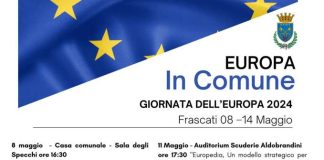 A Frascati Europa in Comune dall’8 al 14 maggio locandina