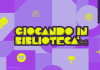 Scr ripropone il progetto “Giocando in bibloteca”