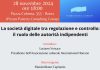 La società digitale tra regolazione e controllo: il ruolo delle autorità indipendenti