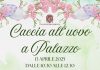 Palazzo Chigi ad Ariccia: il 13 aprile “Caccia all’uovo a palazzo”