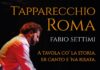T’Apparecchio Roma, Fabio Settimi porta la storia del teatro romano a cena