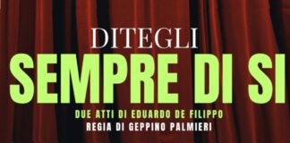 A Frascati la pièce teatrale Digli sempre di sì