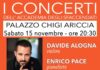 Al Palazzo Chigi di Ariccia due eccellenti concertisti, il violinista Davide Alogna ed il pianista Enrico Pace